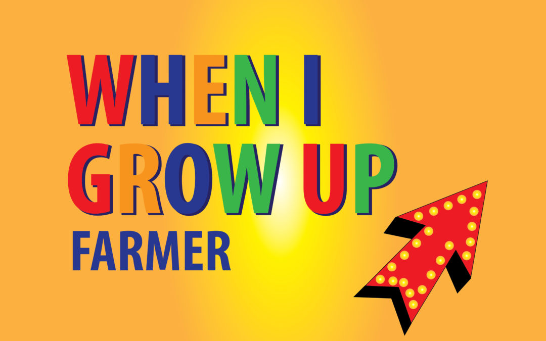 Lesson 3: “When I Grow Up: Farmer”